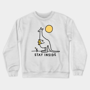 Stay Inside Crewneck Sweatshirt